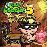 bob_the_robber_5_temple_adventure Ойындар