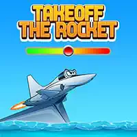 takeoff_the_rocket თამაშები